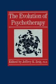 Cover of: The Evolution of psychotherapy by edited by Jeffrey K. Zeig.