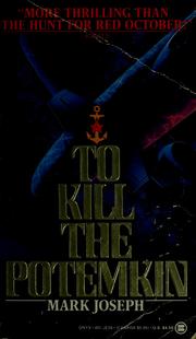 Cover of: To Kill the Potemkin by Mark Joseph