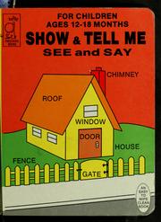Cover of: Show and Tell Me (See and Say) by Tony 'Anthony' Tallarico