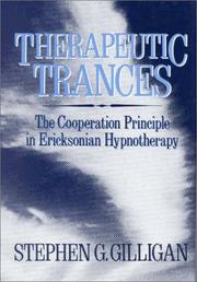 Cover of: Therapeutic trances: the cooperation principle in Ericksonian hypnotherapy