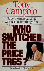 Cover of: Who switched the price tags? by Anthony Campolo