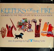 Cover of: Keepers of the fire by Eagle Walking Turtle