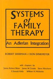 Cover of: Systems of family therapy by Sherman, Robert, Sherman, Robert