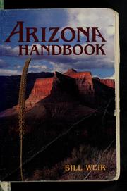 Cover of: Arizona handbook by Bill Weir