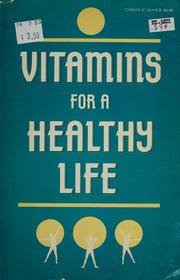 Cover of: Vitamins for a Healthy Life (Home Library)