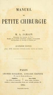 Cover of: Manuel de petite chirurgie by A. Jamain