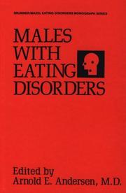 Cover of: Males with eating disorders by edited by Arnold E. Andersen.