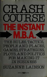 Cover of: Crash Course: The Instant M.B.A.