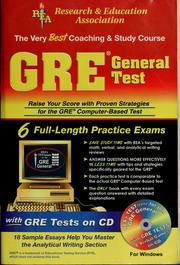 Cover of: The very best coaching and study course for the new GRE general test: with CD-ROM for Windows, REA's TESTware for the GRE CBT
