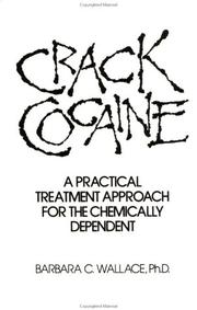 Crack cocaine by Barbara C. Wallace