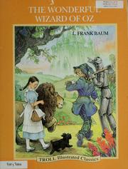 Cover of: The wonderful Wizard of Oz by Grace Mabie