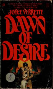 Cover of: Dawn of desire by Joyce Verrette