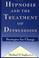 Cover of: Hypnosis and the treatment of depressions