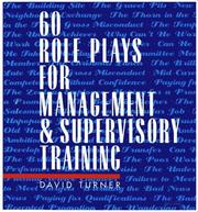 Cover of: 60 role plays for management and supervisory training