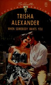 Cover of: When Somebody Wants You