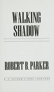 Cover of: Walking shadow by Robert B. Parker