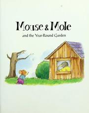 Cover of: Mouse & Mole and the year-round garden by Doug Cushman
