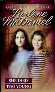 Cover of: She died too young by Lurlene McDaniel