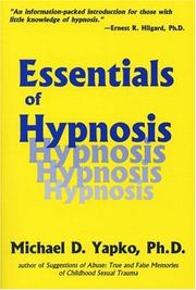 Cover of: Essentials of hypnosis by Michael D. Yapko