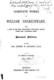 Cover of: The complete works of William Shakespeare: With a life of the poet, explanatory foot-notes, critical notes, and a glossarial index. Harvard edition