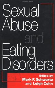 Cover of: Sexual abuse and eating disorders by edited by Mark F. Schwartz and Leigh Cohn.
