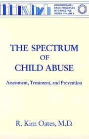 Cover of: The spectrum of child abuse: assessment, treatment, and prevention