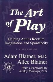The art of play by Adam Blatner
