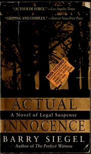 Cover of: Actual innocence by Barry Siegel