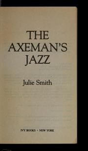 Cover of: The Axeman's jazz by Julie Smith