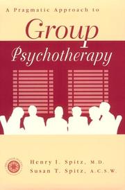 Cover of: A pragmatic approach to group psychotherapy
