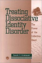 Cover of: Treating Dissociative Identity Disorder: The Power of the Collective Heart