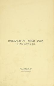 Cover of: Hardanger art needle work by Bye, Clara E. Mrs