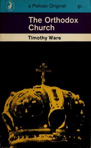 Cover of: The Orthodox Church by Timothy Ware