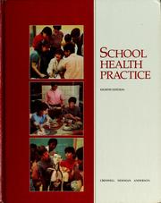 Cover of: School health practice. | C. L. Anderson