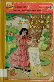 Cover of: Give us a great big smile, Rosy Cole