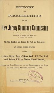Cover of: Report and proceedings of the New Jersey Boundary Commission | New Jersey. Boundary Commission.