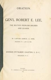 Cover of: Gen'l Robert E. Lee, the South's peerless soldier and leader by Samuel A. Ashe