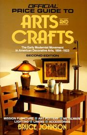 Arts and Crafts (Official Identification and Price Guide to American Arts and Crafts) by Bruce E. Johnson