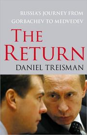 Cover of: The return: Russia's journey from Gorbachev to Medvedev
