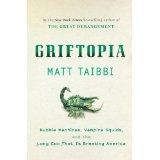 Griftopia by Matt Taibbi