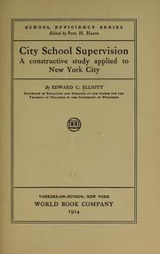 Cover of: City school supervision: a constructive study applied to New York city