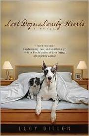 Cover of: Lost dogs and lonely hearts by Lucy Dillon