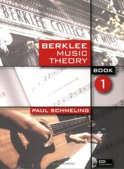 Cover of: Berklee Music Theory Book 1 by Paul Schmeling