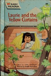 Cover of: Laurie and the yellow curtains by Sara Asheron