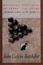 Cover of: Walking the cat, by Tommy "Tip" Paine: Gordon Liddy is my muse, II  : a novel