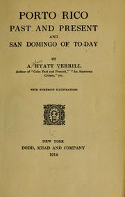 Cover of: Porto Rico past and present and San Domingo of today by A. Hyatt Verrill