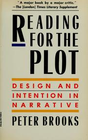 Cover of: Reading for the plot: design and intention in narrative