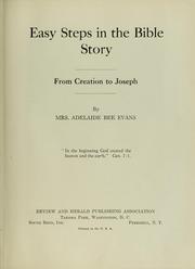 Cover of: Easy steps in the Bible story: from creation to Joseph