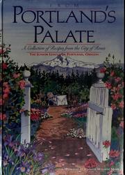Cover of: From Portland's palate by Junior League of Portland, Oregon