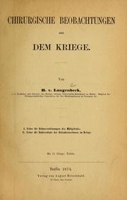 Cover of: Chirurgische Beobachtungen aus dem Kriege by Bernhard von Langenbeck